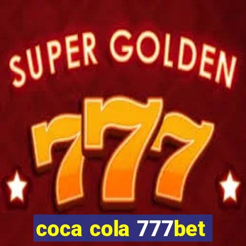 coca cola 777bet